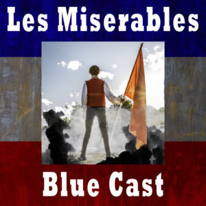 Spotlight Les Miserables 2019 Blue Cast Digital Download