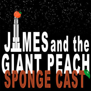 Spotlight James and the Giant 2020 Sponge Cast Digital Download