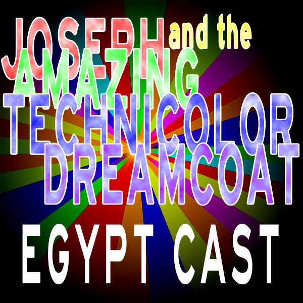 Spotlight Joseph and the Amazing Technicolor Dreamcoat 2020 Egypt Cast Digital Download