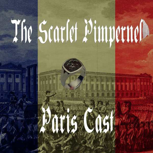 Spotlight The Scarlet Pimpernel 2021 Paris Cast Digital Download