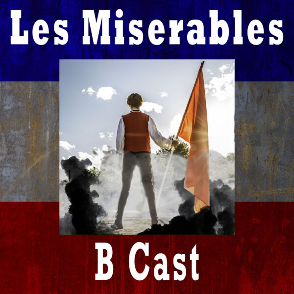 Spotlight Les Miserables 2022 B Cast Digital Download